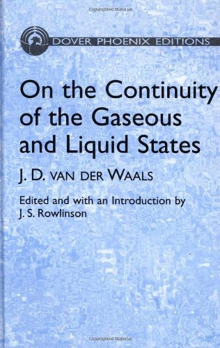 On the Continuity of the Gaseous and Liquid States (Dover Books on Physics)By J. D. van der Waals, Physics
