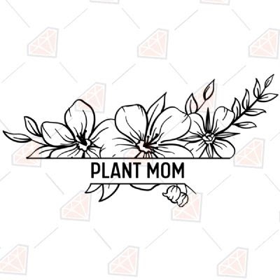 Download Plant Mom Svg Free - 158+ SVG File for Silhouette for Cricut, Silhouette and Other Machine