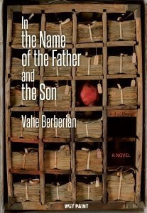 In The Name Of The Father And The Son, by Vahe Berberian