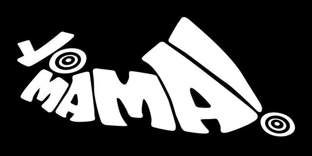 Yo Mama!
