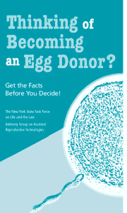 Thinking of becoming an egg donor? Get the facts before you decide!