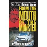 From the Mouth of the Monster: The Joel Rifkin Story
