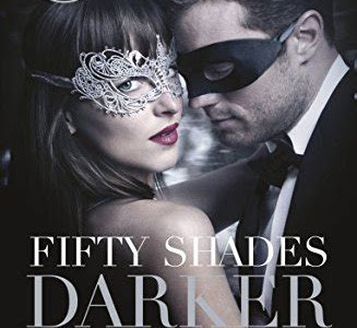Free Read Fifty Shades Darker (Movie Tie-in Edition): Book Two of the Fifty Shades Trilogy (Fifty Shades of Grey Series, Band 2) [PDF] [EPUB] PDF
