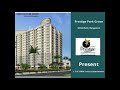 Prestige Park Grove Whitefield in East Bangalore Call 9310517651
