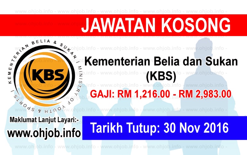 Jawatan Kerja Kosong Kementerian Belia dan Sukan (KBS) logo www.ohjob.info november 2016
