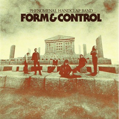 The Phenomenal Handclap Band - Form & Control  (2012)