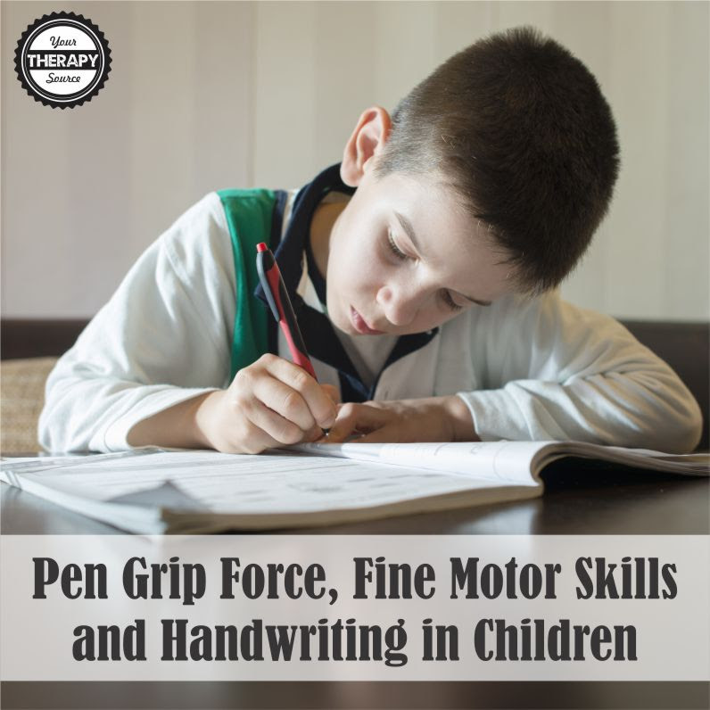 Pen Grip Force Fine Motor Skills together with Handwriting inward Children Info Pen Grip Force, Fine Motor Skills together with Handwriting inward Children