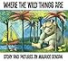 Where the Wild Things Are