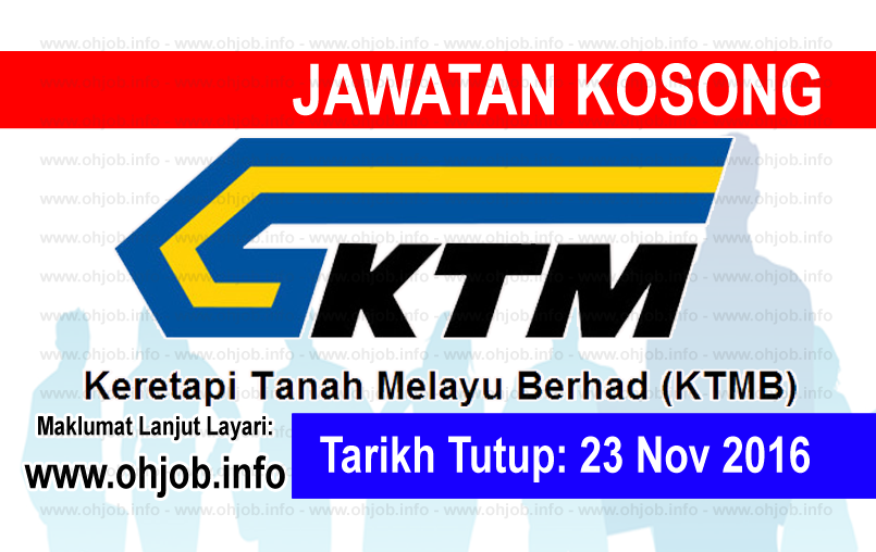 Jawatan Kerja Kosong Keretapi Tanah Melayu Berhad (KTMB) logo www.ohjob.info november 2016