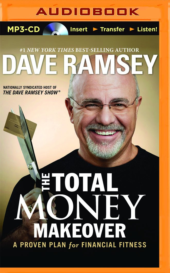 The Total Money Makeover: A Proven Plan for Financial Fitness ...