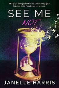 See Me Not by Janelle Harris