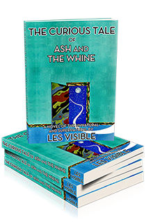 Buy Visible's Book, 'The Curious Tale of Ash and The Whine'