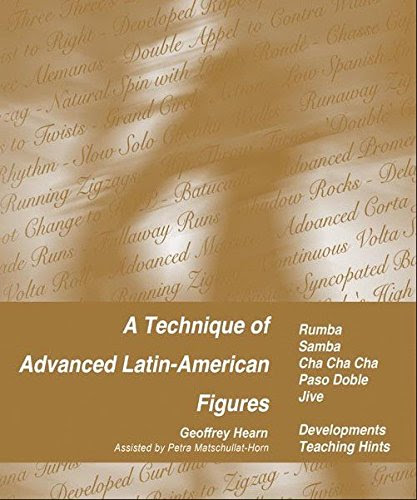 A Technique of Advanced Latin American FiguresBy Geoffrey Warren Hearn