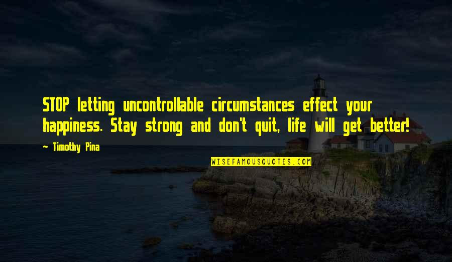 Uncontrollable Circumstances Quotes Top 1 Famous Quotes About Uncontrollable Circumstances