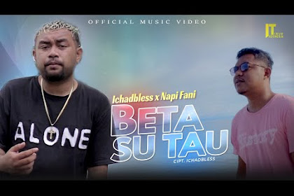 Ichadbless - Beta Su Tau (Feat. Napi Fani)