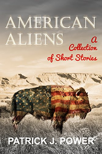 American Aliens: A Collection of Short Stories, by Patrick J. Power