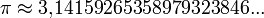 \pi \approx 3{,}14159265358979323846...