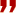 "