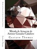 Libro del Método de actuación de  Antonio González Caballero (2012)