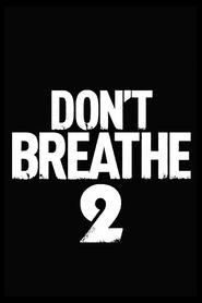 Don't Breathe 2 映画 フルシネマ字幕 UHDオンラインストリーミング2021