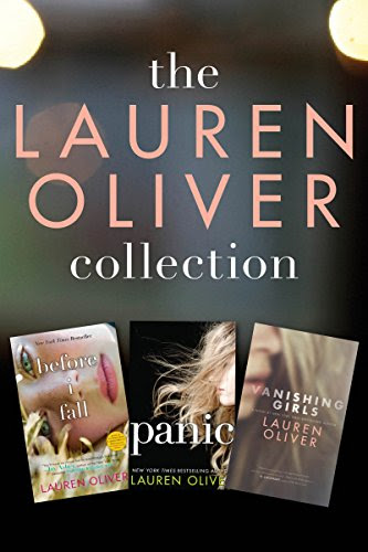 The Lauren Oliver Collection: Before I Fall, Panic, Vanishing Girls, by Lauren Oliver