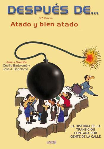 http://pics.filmaffinity.com/Despues_de_segunda_parte_Atado_y_bien_atado-916850391-large.jpg