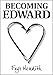 Becoming Edward