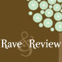 Rave & Review