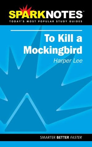 Spark Notes to Kill a Mockingbird (Sparknotes) (Paperback). Spark Notes to Kill a Mockingbird (Sparknotes) (Paperback). Price: N/A
