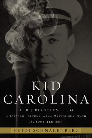 Kid Carolina R J Reynolds Jr A Tobacco Fortune And The Mysterious Death
Of A Southern Icon