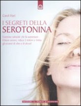 I Segreti della Serotonina