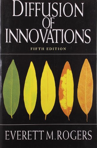 Diffusion of Innovations, 5th Edition, by Everett M. Rogers