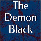 My girlfriends book, The Demon Black, is free today on Amazon. Take a look!