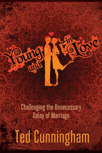 Young and in Love by Ted Cunningham