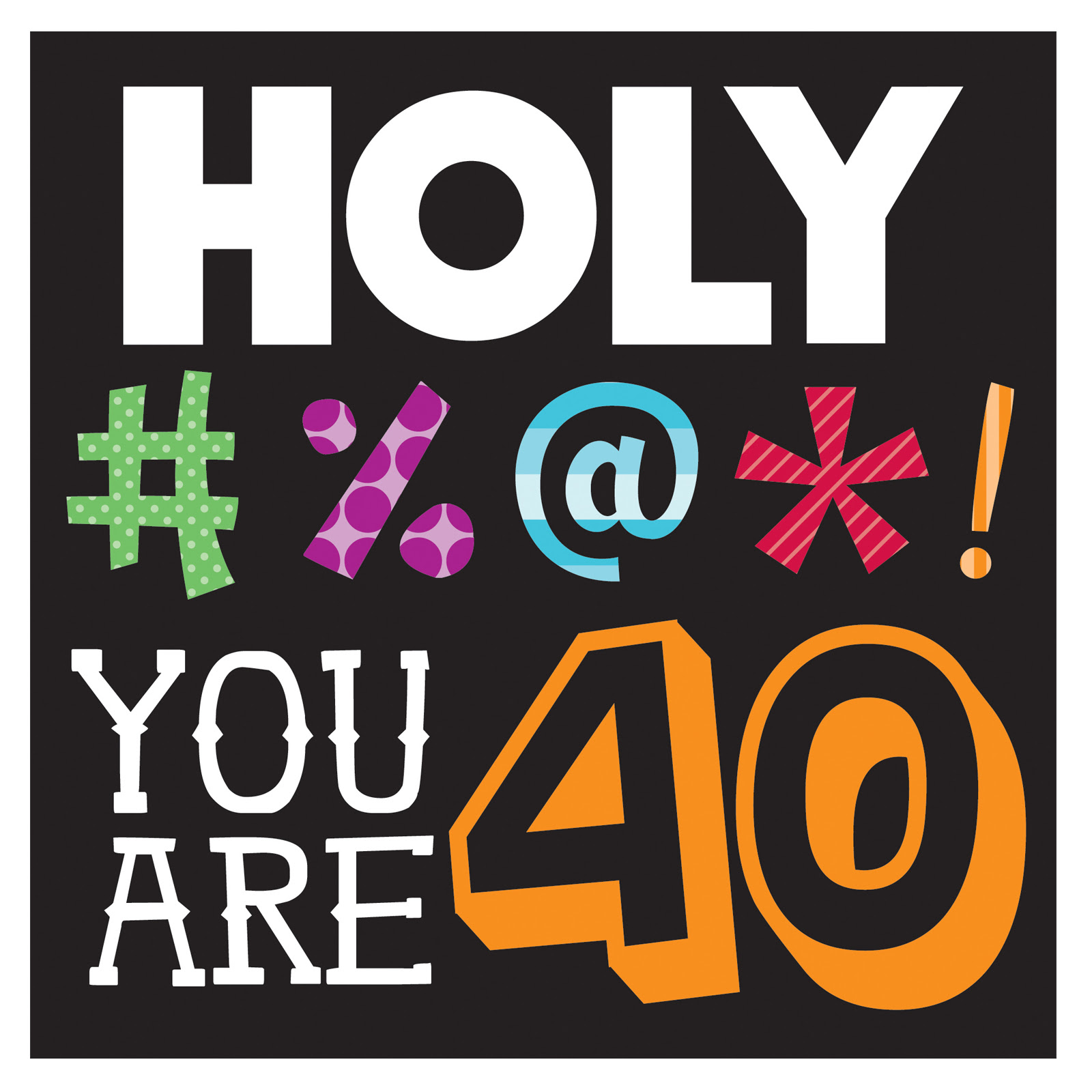 Funny 40 Birthday Quotes Clipart Best