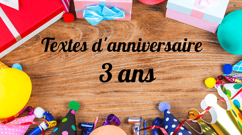 Message Anniversaire 3 Ans