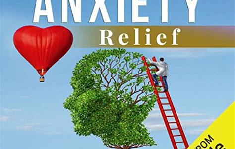 Link Download Anxiety Relief: Self Help (With Heart) For Anxiety, Panic Attacks, And Stress Management Get Books Without Spending any Money! PDF
