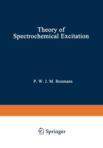 Theory of Spectrochemical Excitation, by Paul W. Boumans