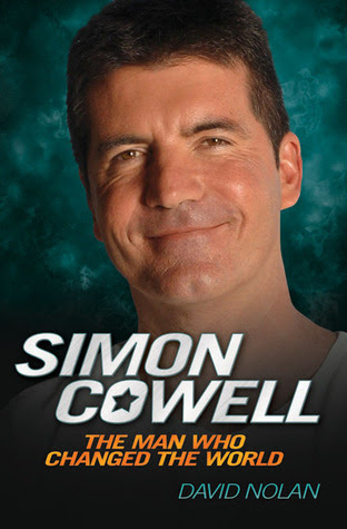 Simon Cowell The Man Who Changed The World
