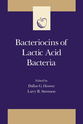 Bacteriocins of Lactic Acid Bacteria (Food Science and Technology (Academic Press)), by Dallas G. Hoover