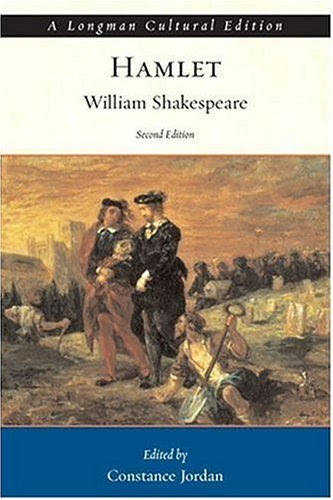 Hamlet, A Longman Cultural Edition (2nd Edition), by William Shakespeare, Constance Jordan