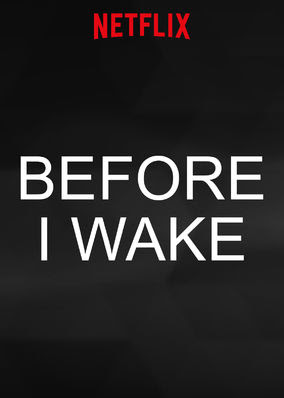 Before I Wake