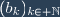(b_k)_{k\in \mathbb{N}}
