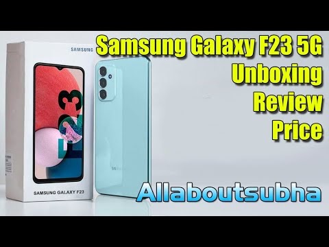samsung galaxy f23 5g unboxing | samsung galaxy f23 5g review | upload by Allaboutsubha