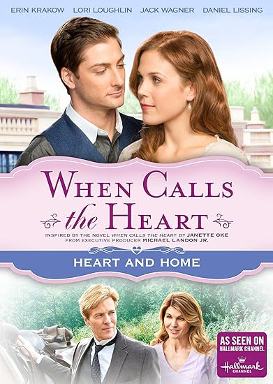 When Calls The Heart: Heart And Home