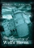 The Haunting of Wolfe Haven
