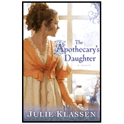 The Apothecary's Daughter  -     
        By: Julie Klassen
    
