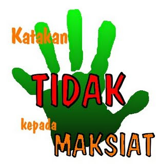 katakan-tidak-kpd-maksiat.jpg