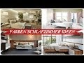 Schlafzimmer Farben Ideen