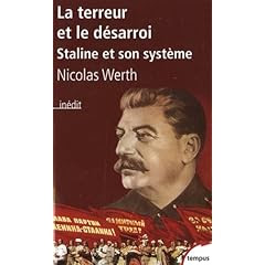 La terreur et le désarroi : Staline et son système